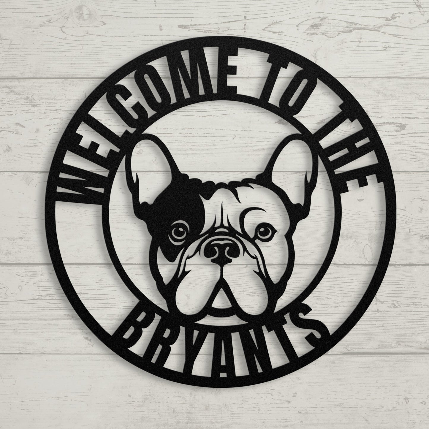 French Bulldog Family Metal Welcome Sign