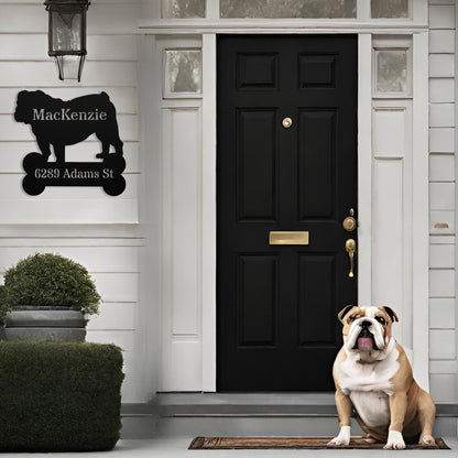 House of Bulldog Metal Porch Sign
