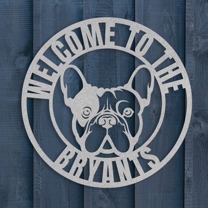 French Bulldog Family Metal Welcome Sign