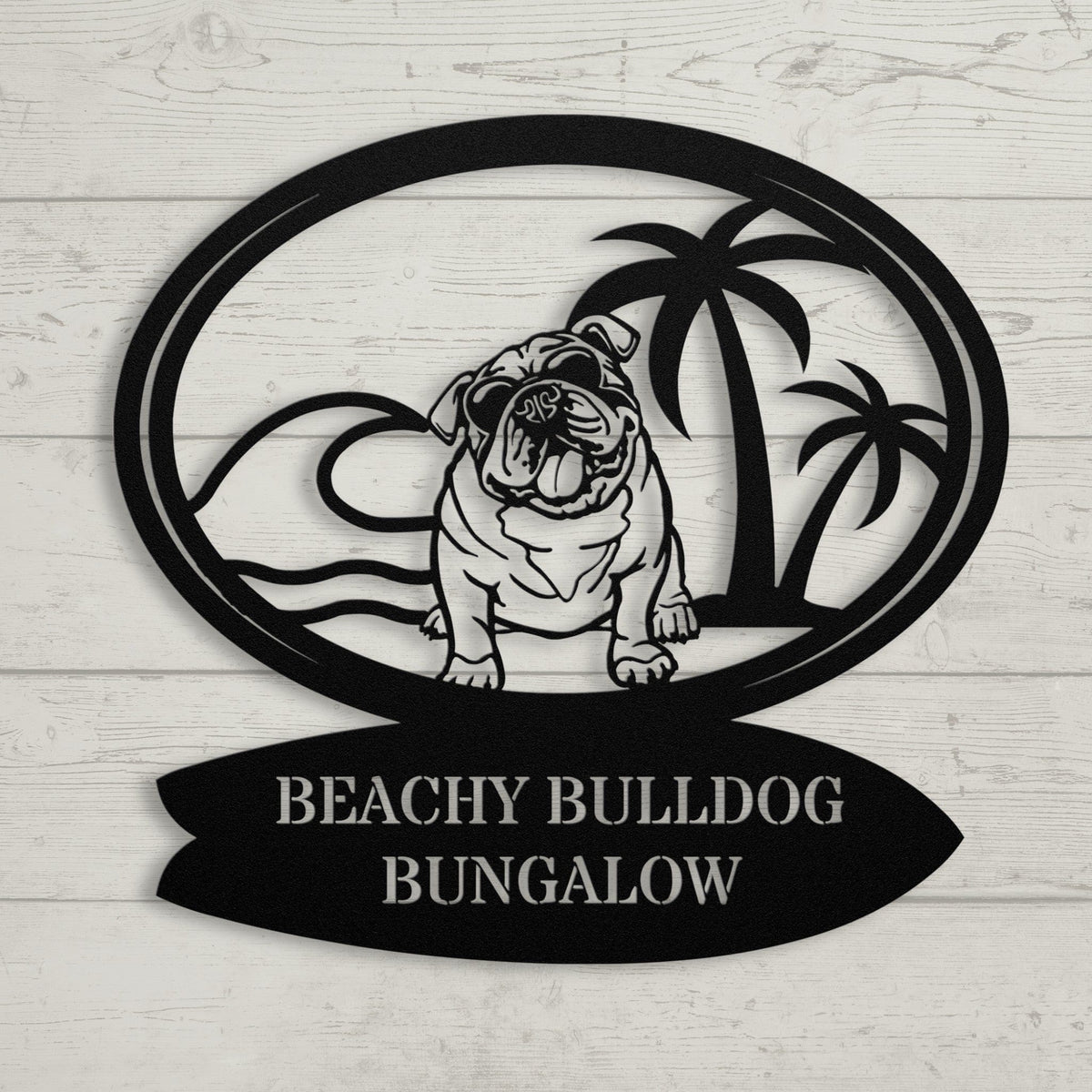 Beachy Bulldog Bungalow Metal Sign - BullyBellyWall Art