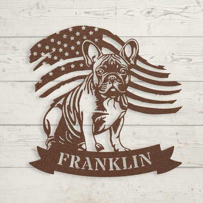 Custom French Bulldog Metal Name Sign – Patriotic American Flag Home Décor - BullyBellyMetal Sign