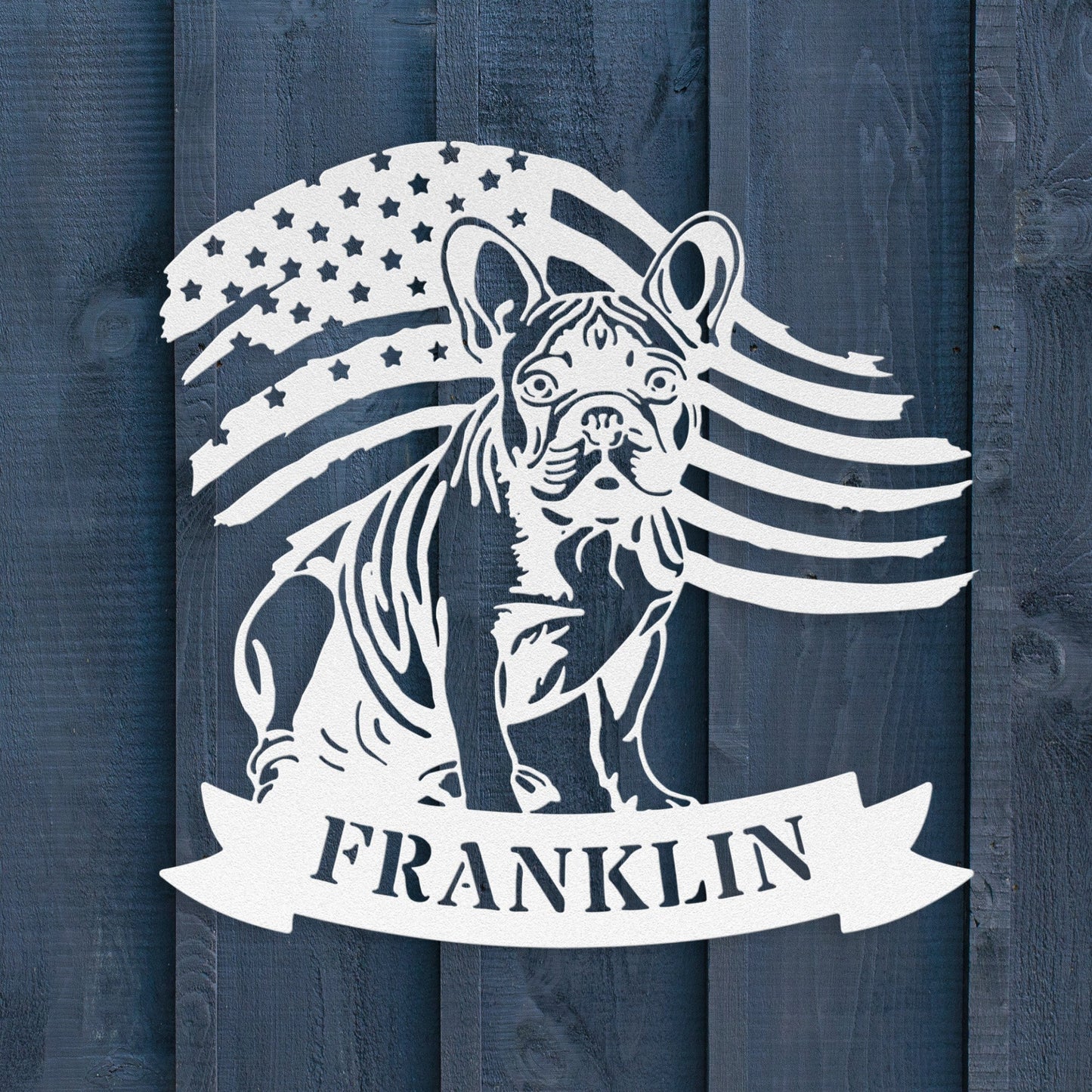 Custom French Bulldog Metal Name Sign – Patriotic American Flag Home Décor - BullyBellyMetal Sign