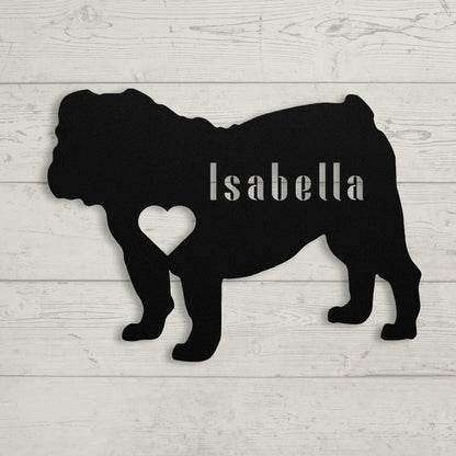 English Bulldog Heart and Name Metal Sign - BullyBellyMetal Sign