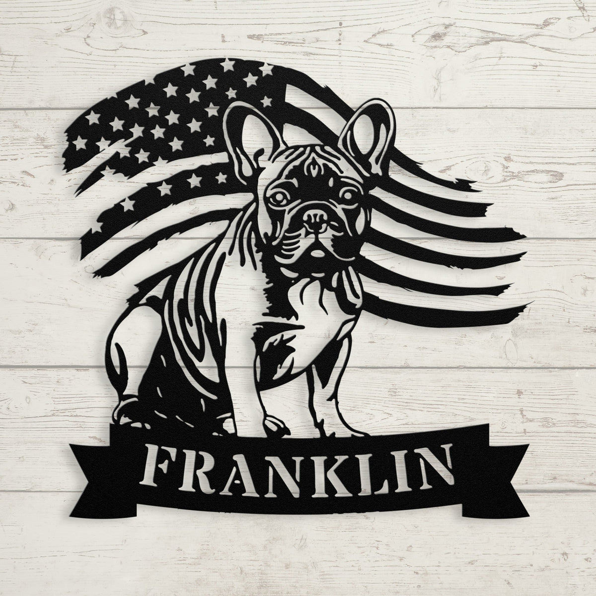 French Bulldog Metal Name Sign – Patriotic American Flag Home Décor - BullyBellyMetal Sign