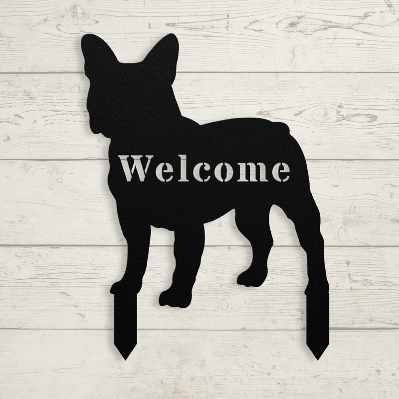 French Bulldog Welcome Lawn Sign - BullyBellyMetal Sign