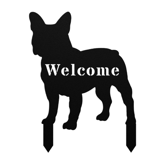 French Bulldog Welcome Lawn Sign - BullyBellyMetal Sign