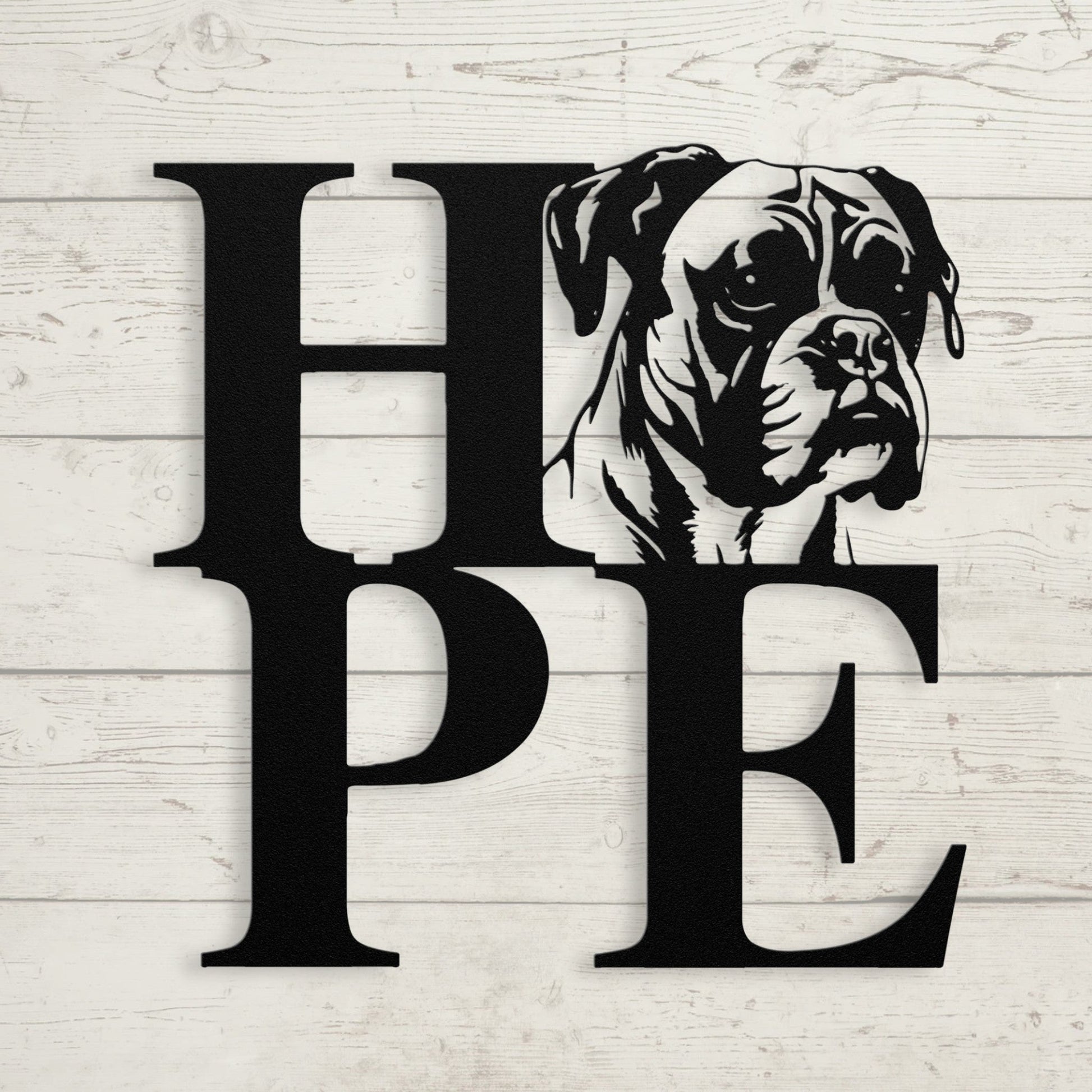 HOPE with a Boxer Twist! Steel Wall Art - BullyBellyMetal Sign