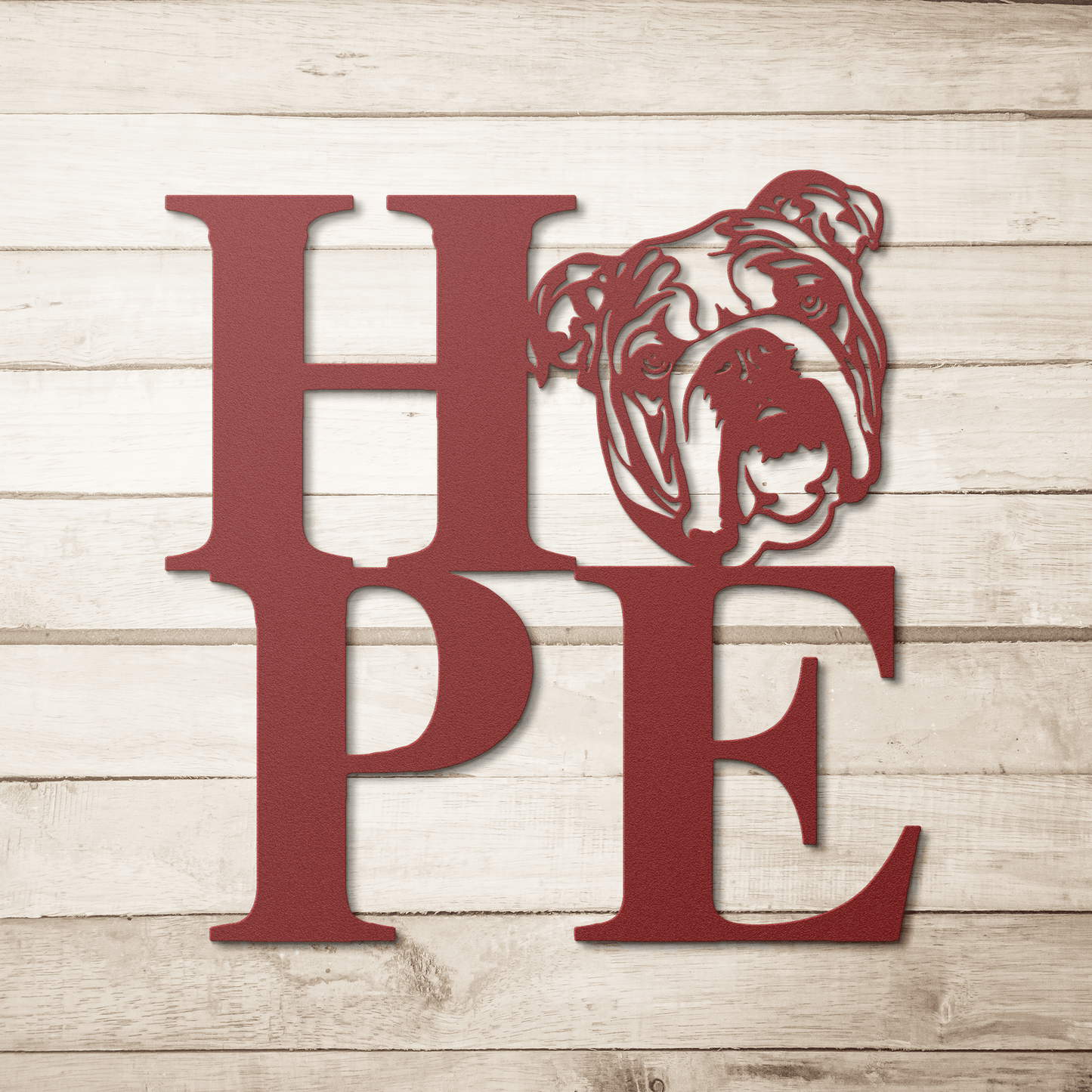 HOPE with a Bulldog Twist! Steel Wall Art - BullyBellyMetal Sign