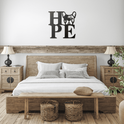 HOPE with a French Bulldog Twist! Seel Wall Art - BullyBellyMetal Sign