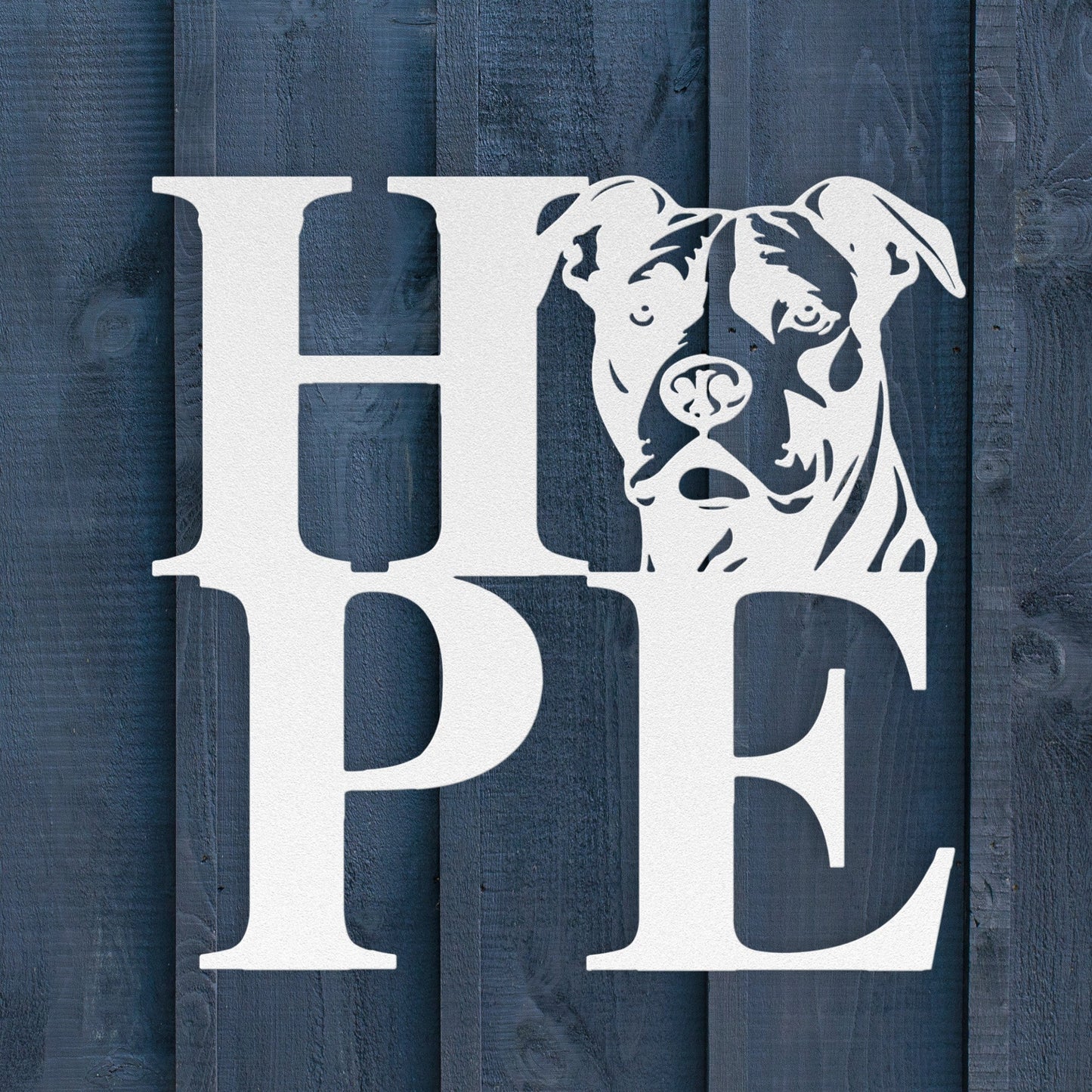HOPE with a Pitbull Twist! Steel Wall Art - BullyBellyMetal Sign