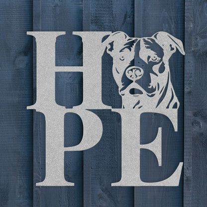 HOPE with a Pitbull Twist! Steel Wall Art - BullyBellyMetal Sign