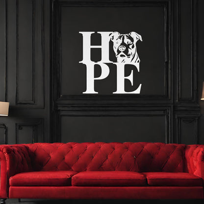 HOPE with a Pitbull Twist! Steel Wall Art - BullyBellyMetal Sign