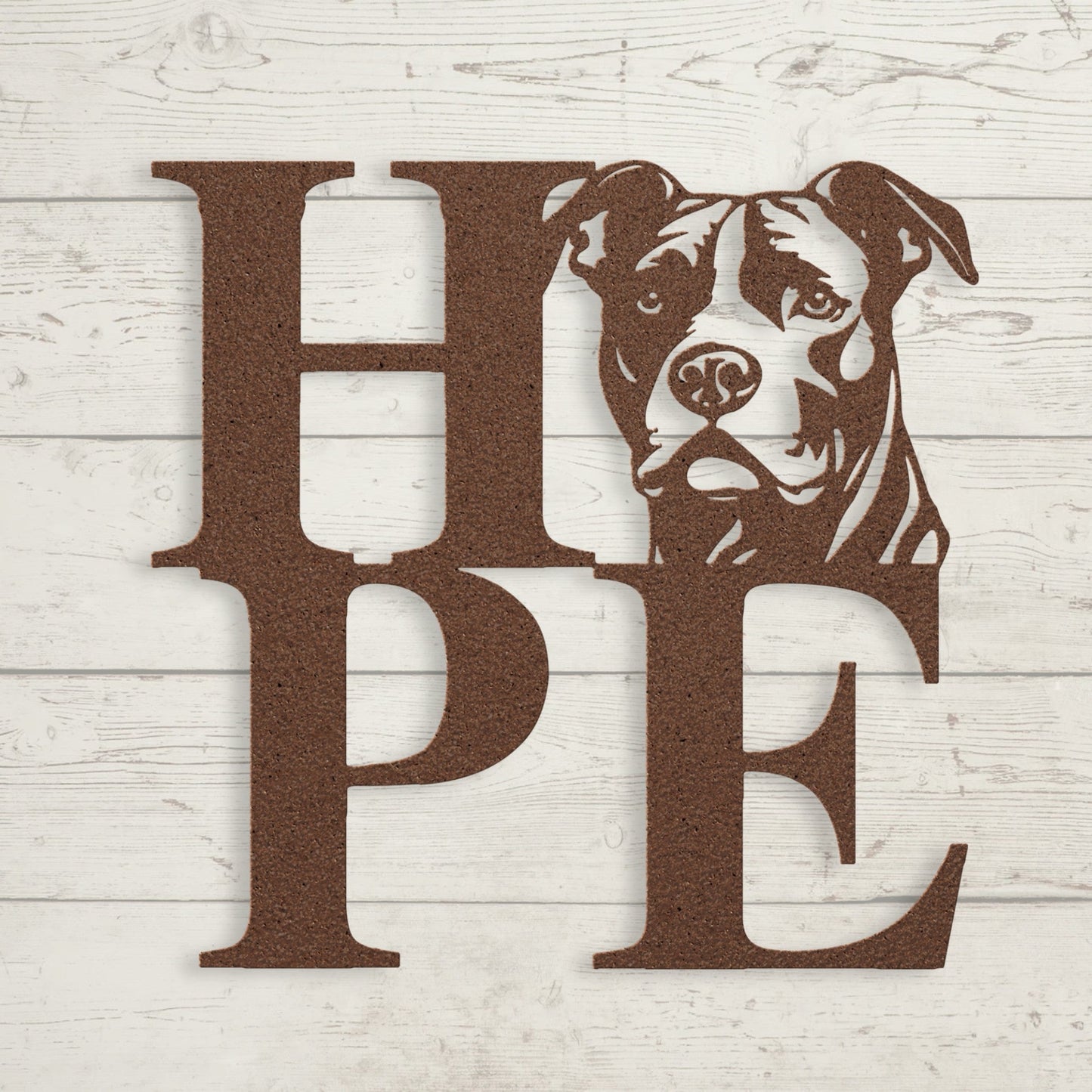 HOPE with a Pitbull Twist! Steel Wall Art - BullyBellyMetal Sign