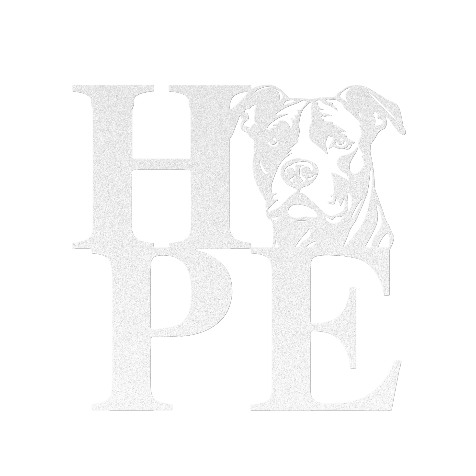 HOPE with a Pitbull Twist! Steel Wall Art - BullyBellyMetal Sign