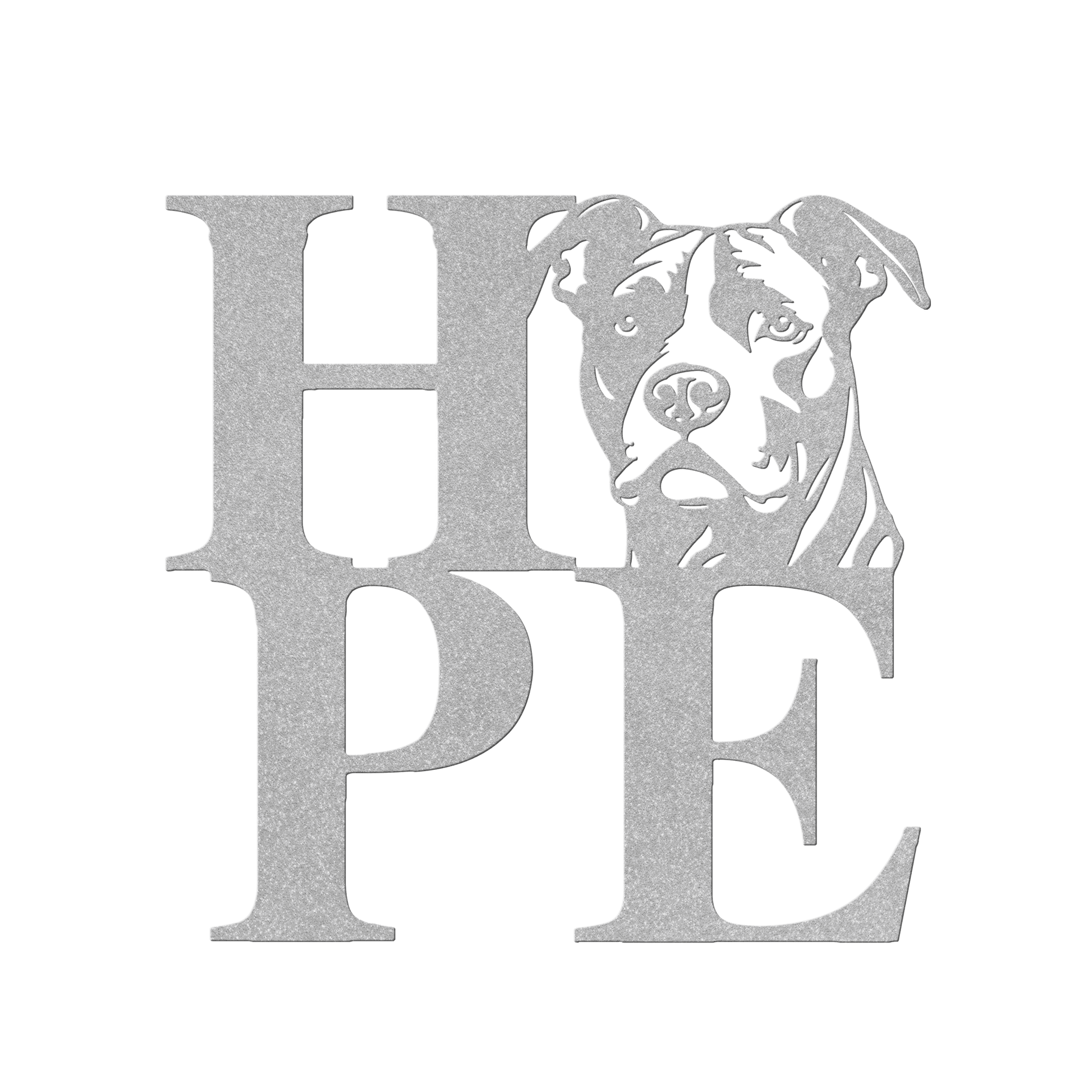 HOPE with a Pitbull Twist! Steel Wall Art - BullyBellyMetal Sign