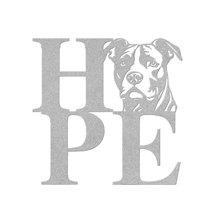 HOPE with a Pitbull Twist! Steel Wall Art - BullyBellyMetal Sign