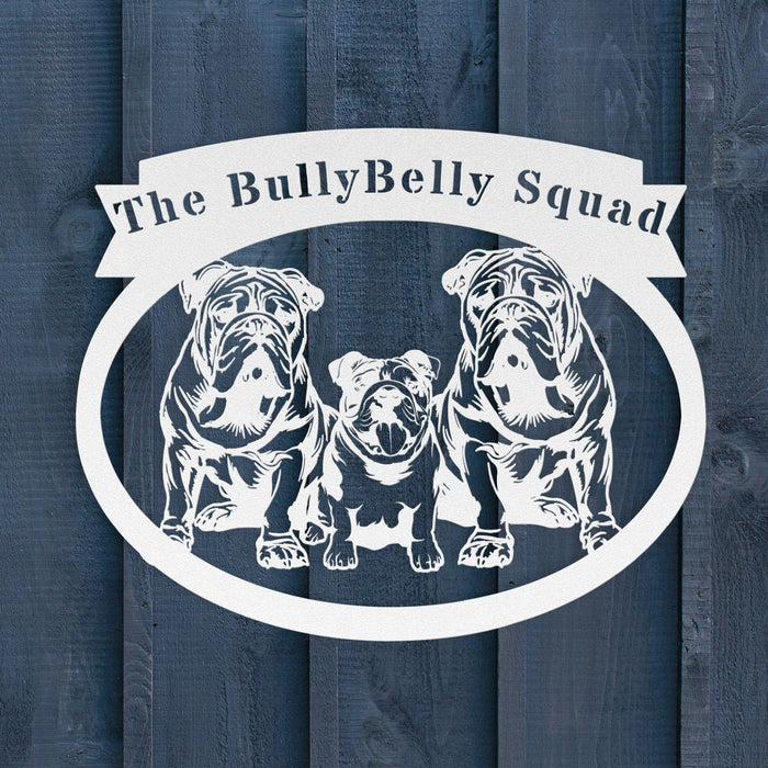 Never Enough Bulldogs Metal Wall Art - BullyBellyWall Art