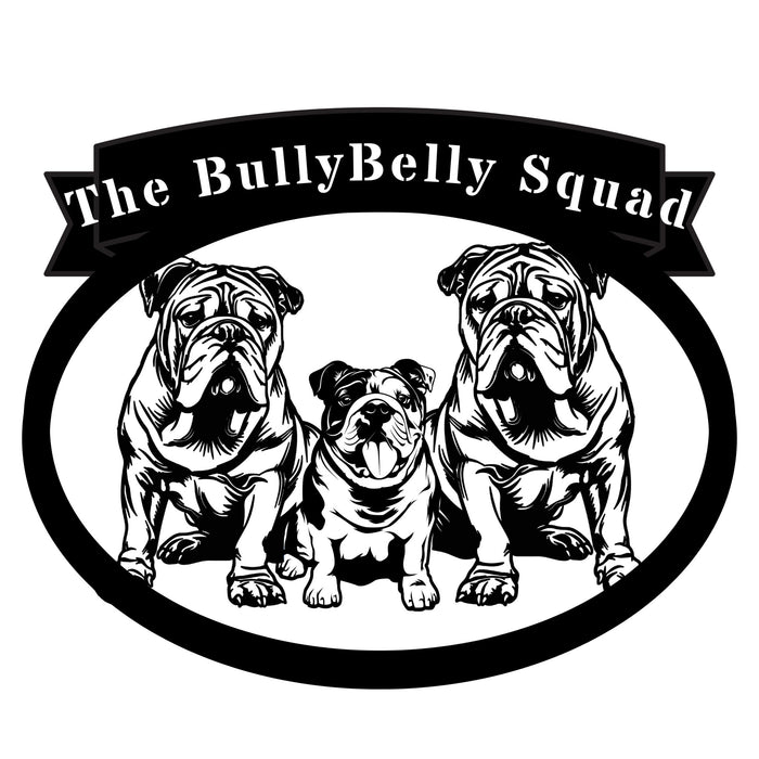 Never Enough Bulldogs Metal Wall Art - BullyBellyEnglish Bulldog - Custom