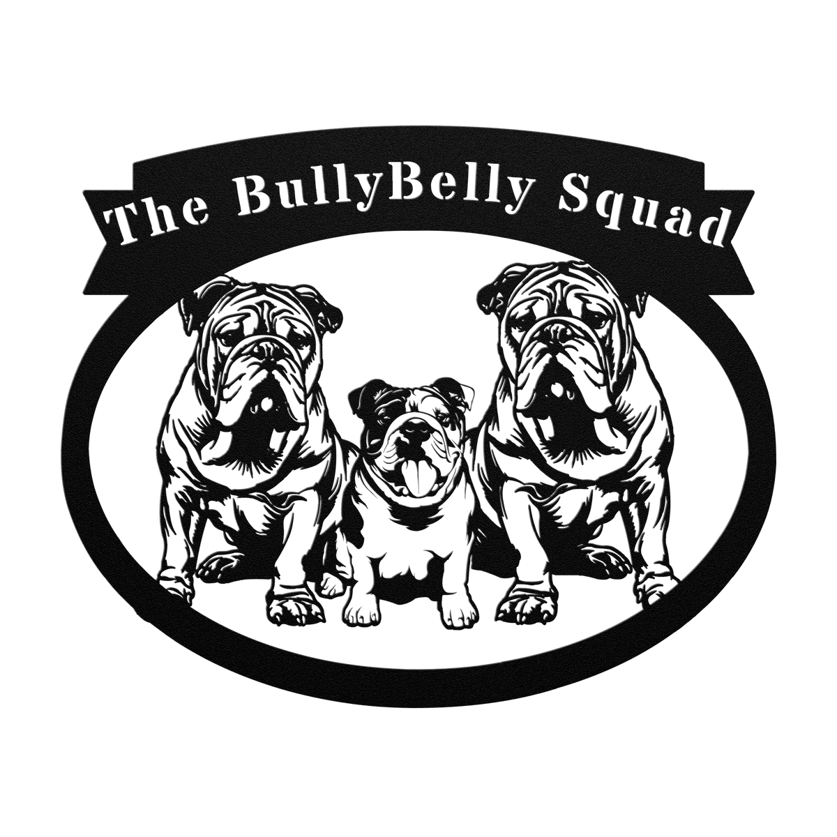 Never Enough Bulldogs Metal Wall Art - BullyBellyMetal Sign