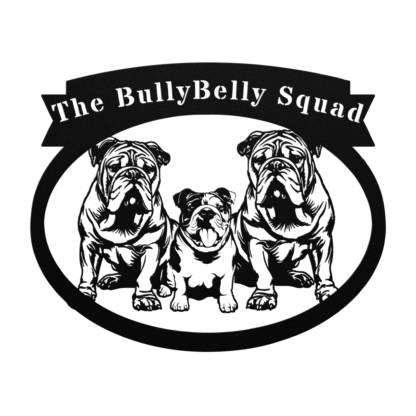 Never Enough Bulldogs Metal Wall Art - BullyBellyMetal Sign