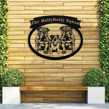 Never Enough Bulldogs Metal Wall Art - BullyBellyMetal Sign