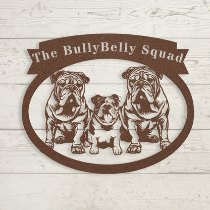 Never Enough Bulldogs Metal Wall Art - BullyBellyMetal Sign