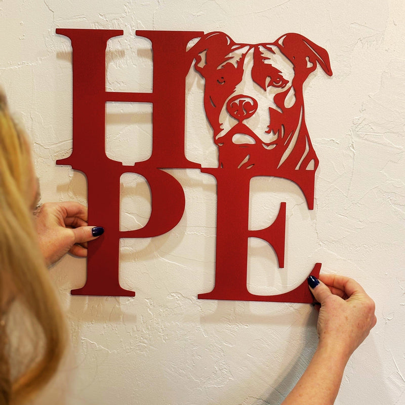 We All Need Hope and a Pitbull Metal Wall Sign - BullyBellyPitbull