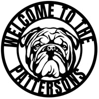 Welcome to Our Home Metal Wall Sign - BullyBellyEnglish Bulldog Family Name